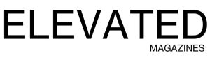Elevated Magazines